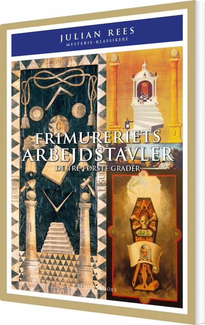 Frimureriets Arbejdstavler - Julian Rees - Bog - Lemuel Books