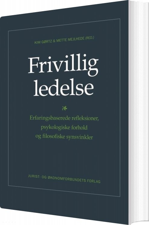 Frivillig Ledelse - Kim Gørtz - Bog - Djøf Forlag