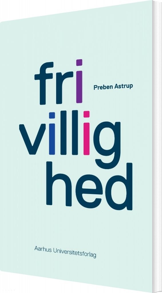 Frivillighed - Preben Astrup - Bog - Aarhus Universitetsforlag