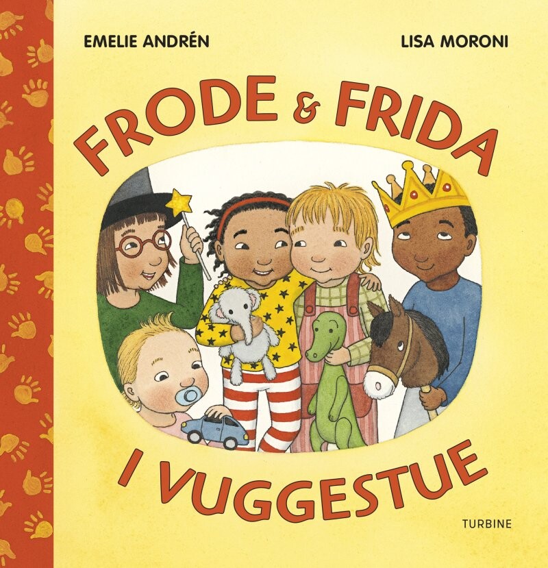 Frode Og Frida I Vuggestue - Emelie Andrén - Bog - Turbine