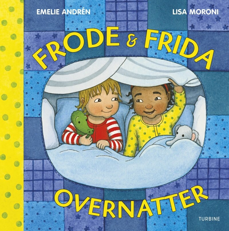 Frode Og Frida Overnatter - Emelie Andrén - Bog - Turbine