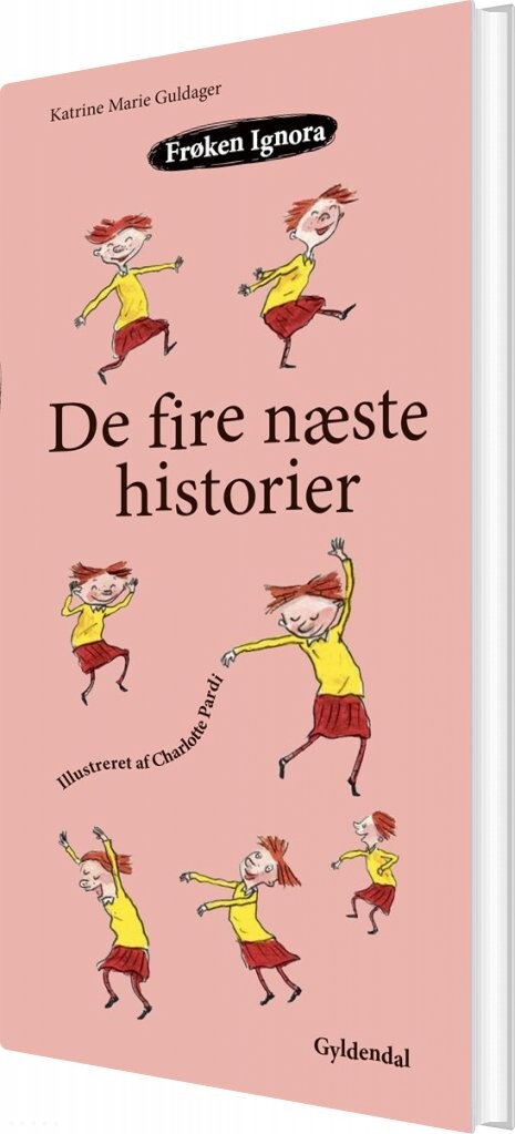 Frøken Ignora. De Fire Næste Historier - Katrine Marie Guldager - Bog - Gyldendal