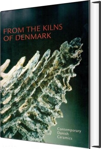 From The Kilns Of Denmark - English book - Forlaget Rhodos