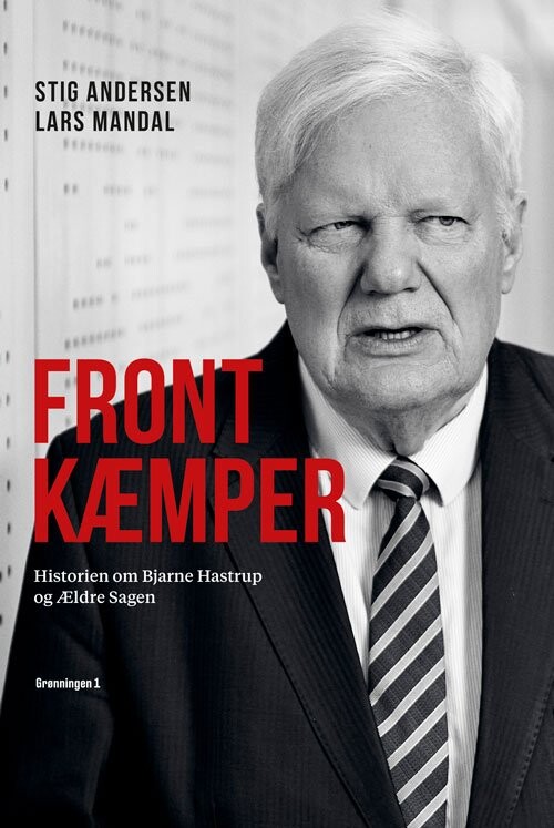 Frontkæmper - Bjarne Hastrup - Stig Andersen - Bog - Grønningen 1