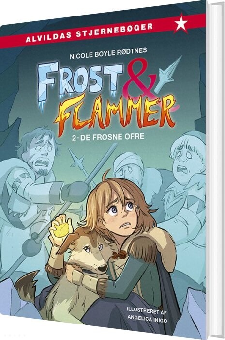 Frost Og Flammer 2: De Frosne Ofre - Nicole Boyle Rødtnes - Bog - Forlaget Alvilda