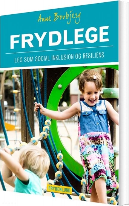 Frydlege - Anne Bovbjerg - Bog - Frydenlund