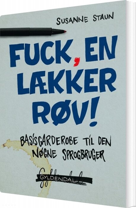 Fuck, En Lækker Røv - Susanne Staun - Bog - Gyldendal