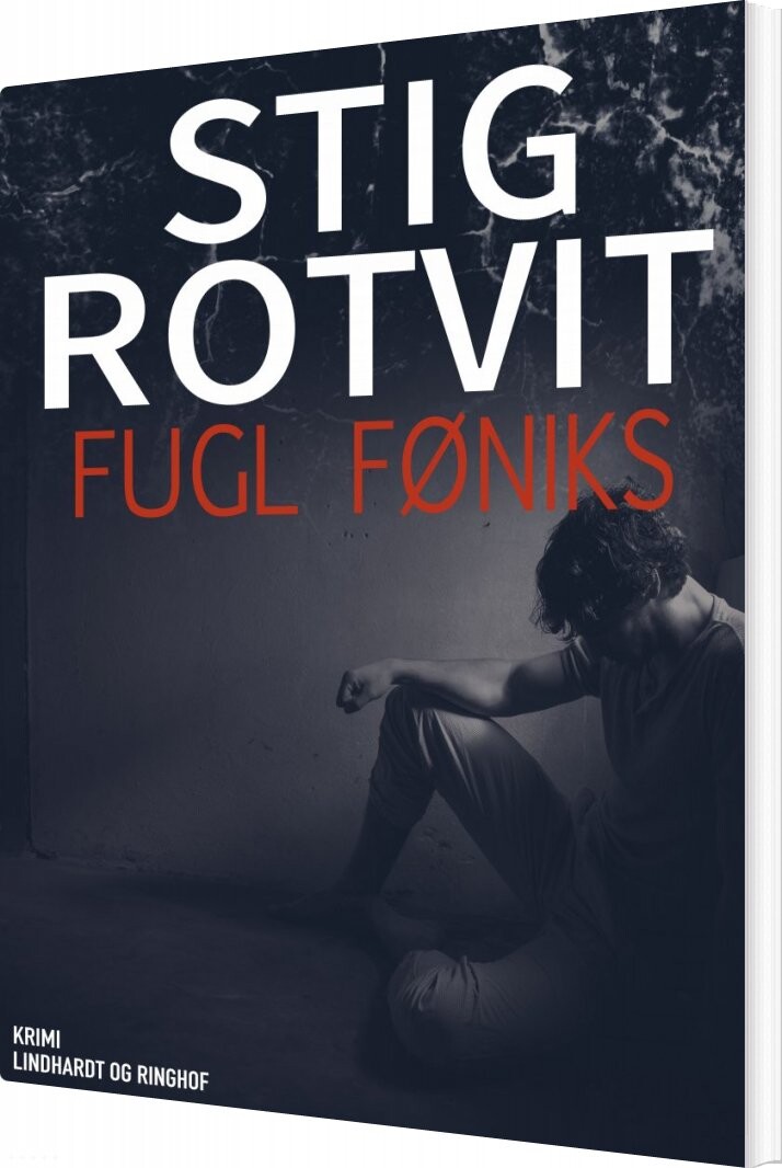 Fugl Føniks - Stig Rotvit - Bog - Saga