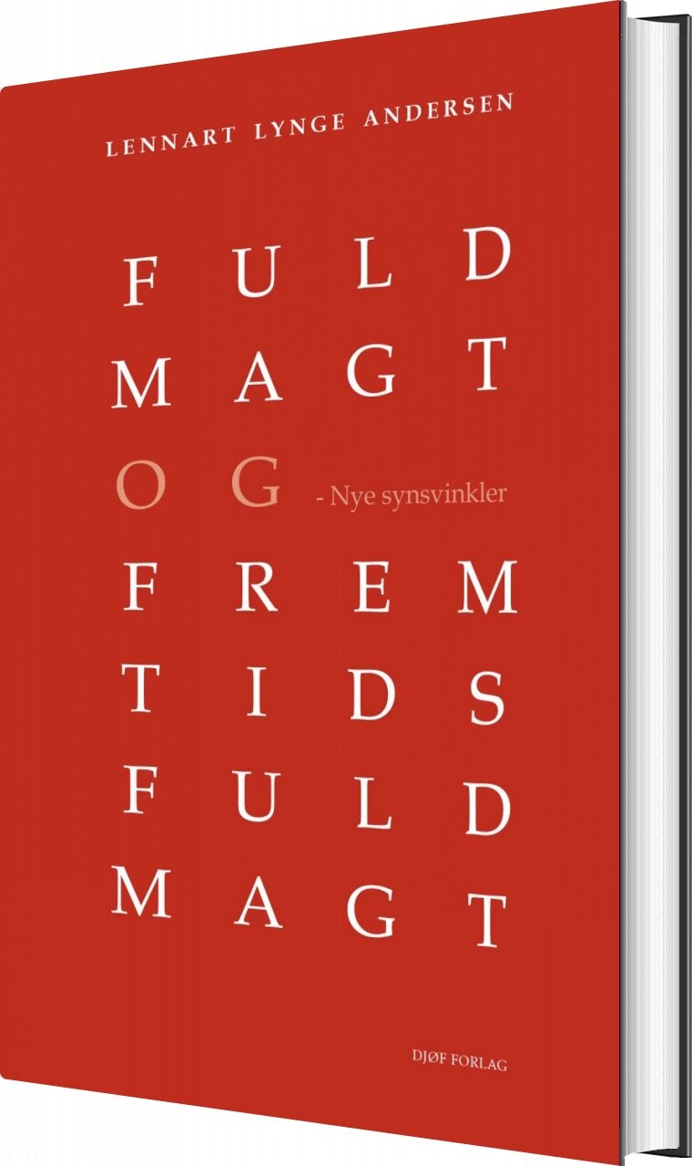 Fuldmagt Og Fremtidsfuldmagt - Af Lennart Lynge Andersen - Bog - Djøf Forlag