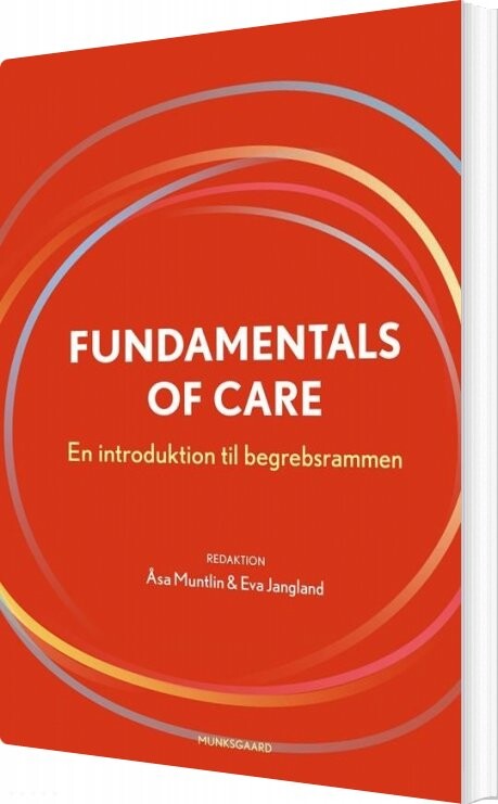 Fundamentals Of Care - Alison Kitson - Bog - Munksgaard