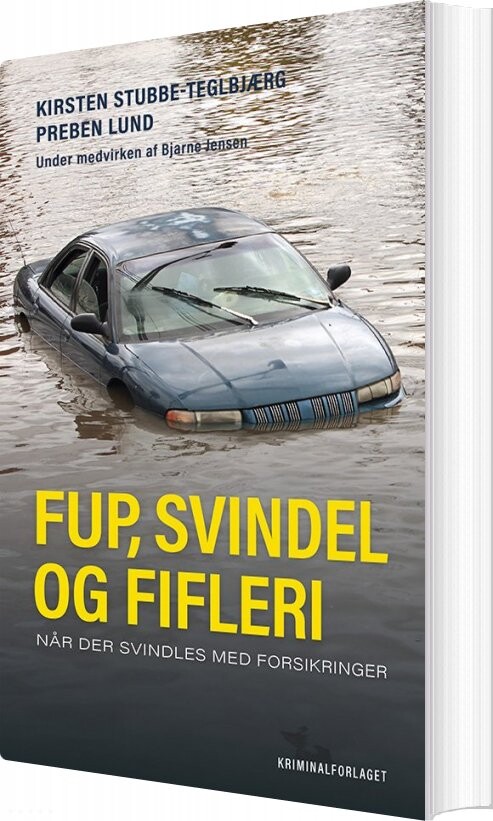 Fup, Svindel Og Fifleri - Preben Lund - Bog - Kriminalforlaget