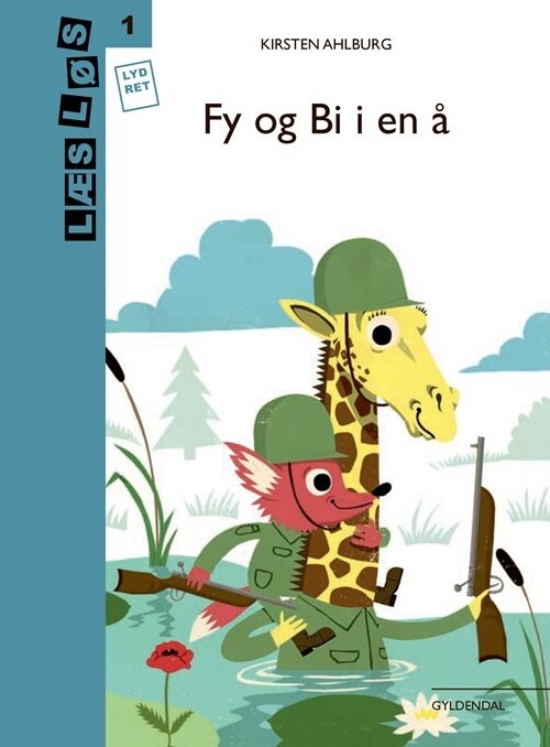 Fy Og Bi I En å - Kirsten Ahlburg - Bog - Gyldendal