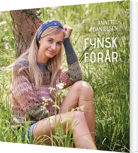 Fynsk Forår - Annette Danielsen - Bog - Annetted