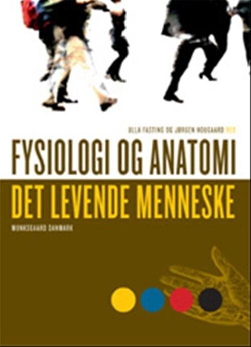 Fysiologi Og Anatomi - Carsten Reidies Bjarkam - Bog - Gyldendal