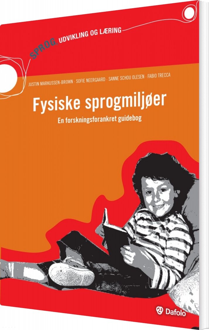 Fysiske Sprogmiljøer - Justin Markussen-brown - Bog - Dafolo