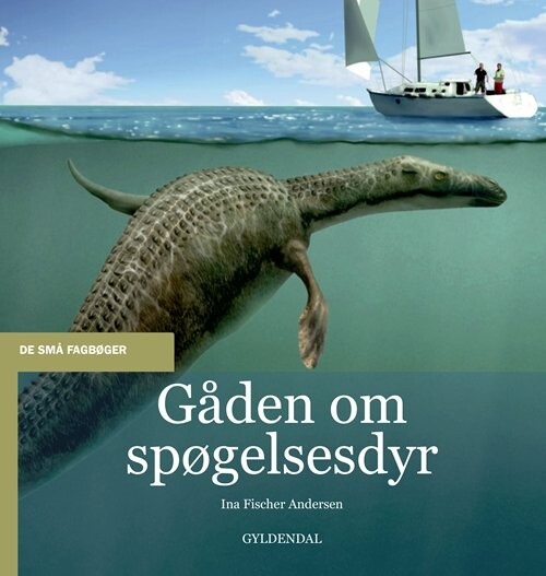 Gåden Om Spøgelsesdyr - Ina Fischer Andersen - Bog - Gyldendal