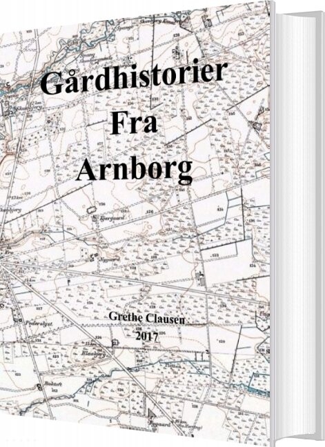 Gårdhistorier Fra Arnborg - Grethe Clausen - Bog - Books On Demand