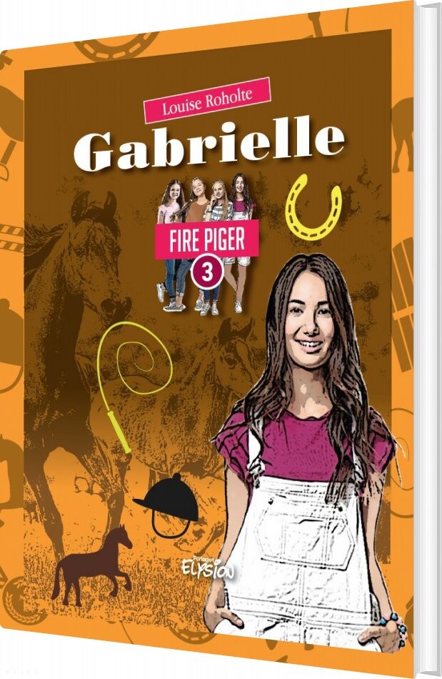 Gabrielle - Louise Roholte - Bog - Forlaget Elysion