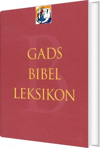 Gads Bibelleksikon - Hans Jørgen Lundager Jensen - Bog - Gads Forlag