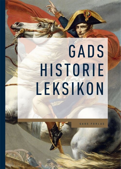 Gads Historieleksikon, 5. Udgave - Bog - Gads Forlag