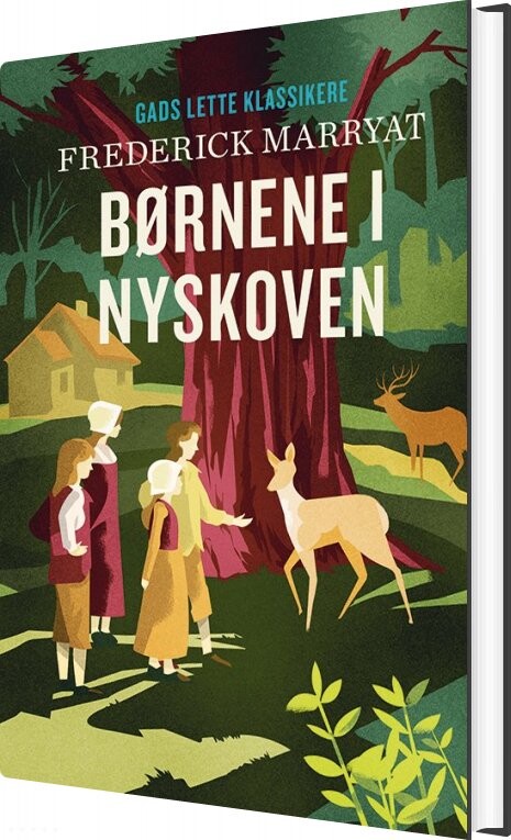 Gads Lette Klassikere: Børnene I Nyskoven - Frederick Marryat - Bog - Gads Børnebøger