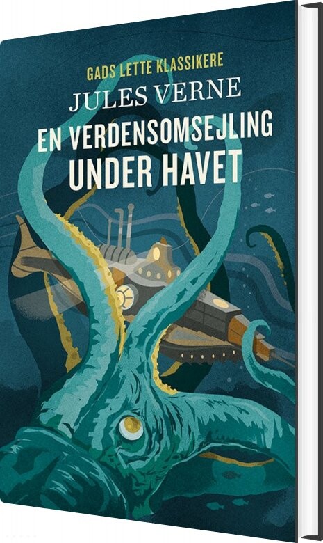 Gads Lette Klassikere: En Verdensomsejling Under Havet - Jules Verne - Bog - Gads Børnebøger