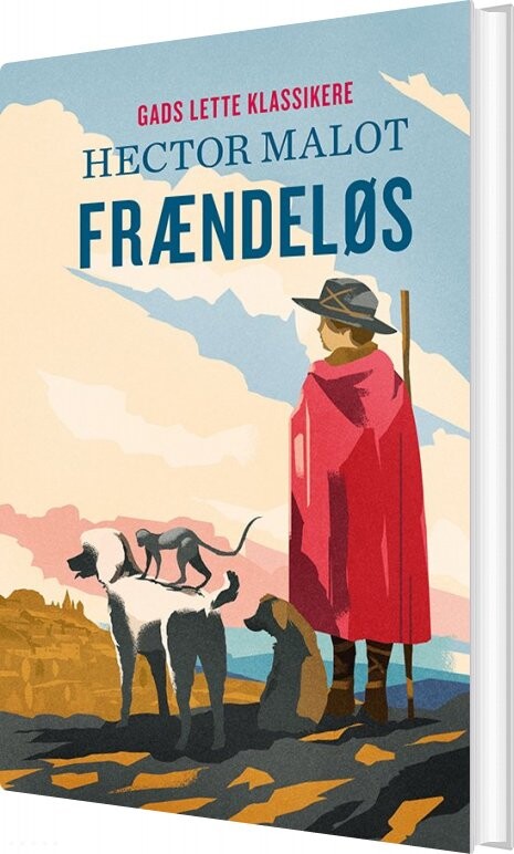 Gads Lette Klassikere: Frændeløs - Hector Malot - Bog - Gads Børnebøger