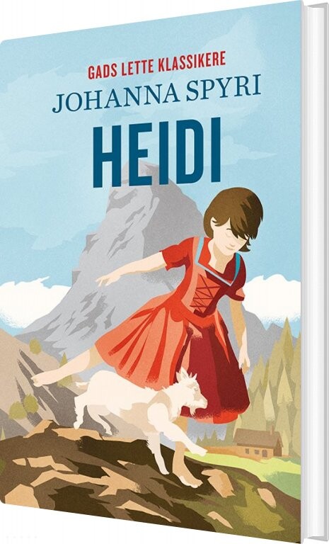 Gads Lette Klassikere: Heidi - Johanna Spyri - Bog - Gads Børnebøger