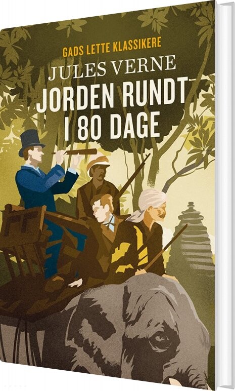 Gads Lette Klassikere: Jorden Rundt I 80 Dage - Jules Verne - Bog - Gads Børnebøger