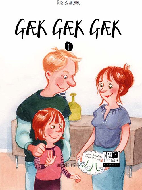 Gæk Gæk Gæk - Kirsten Ahlburg - Bog - Forlaget Elysion