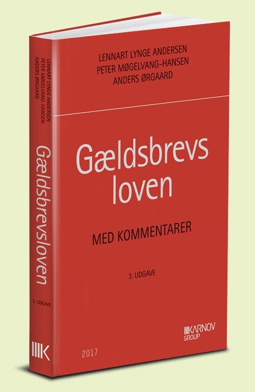 Gældsbrevsloven Med Kommentarer - Anders ørgaard - Bog - Karnov Group