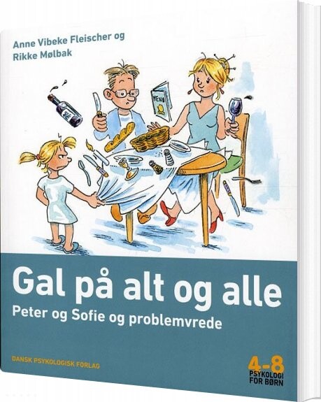 Gal På Alt Og Alle - Anne Vibeke Fleischer - Bog - Dansk Psykologisk Forlag