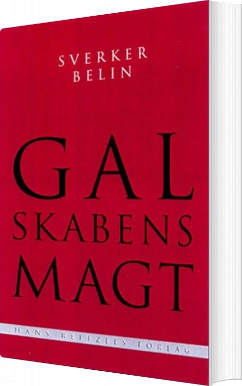 Galskabens Magt - Sverker Belin - Bog - Hans Reitzels Forlag