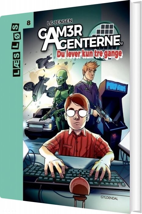 Gameragenterne. Du Lever Kun Tre Gange - Lg Jensen - Bog - Gyldendal
