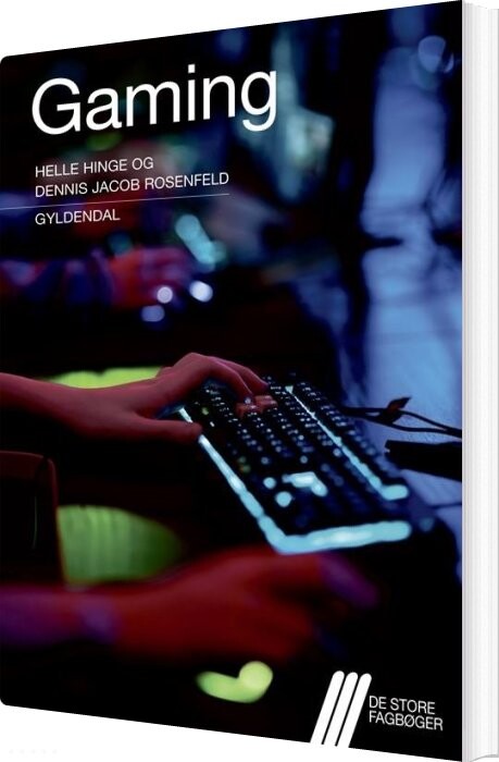 Gaming - Helle Hinge - Bog - Gyldendal