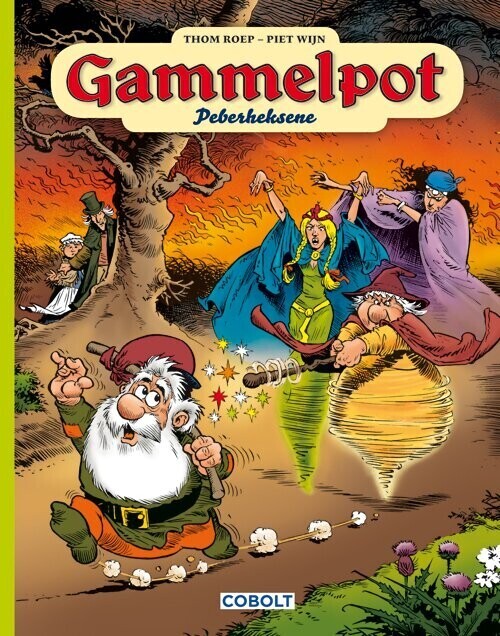 Gammelpot 13: Peberheksene - Thom Roep - Bog - Cobolt