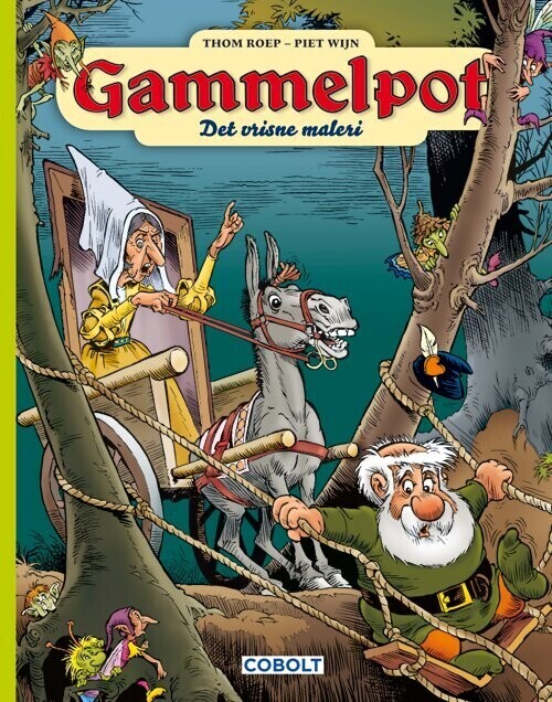 Gammelpot 17: Det Vrisne Maleri - Thom Roep - Bog - Cobolt