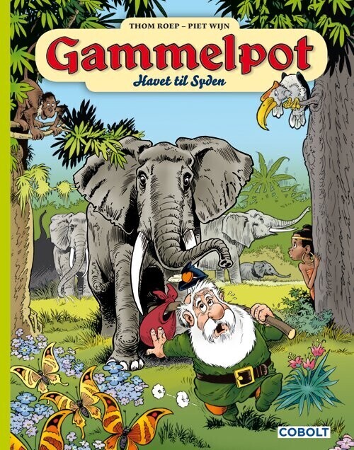 Gammelpot 8: Havet Til Syden - Thom Roep - Bog - Cobolt