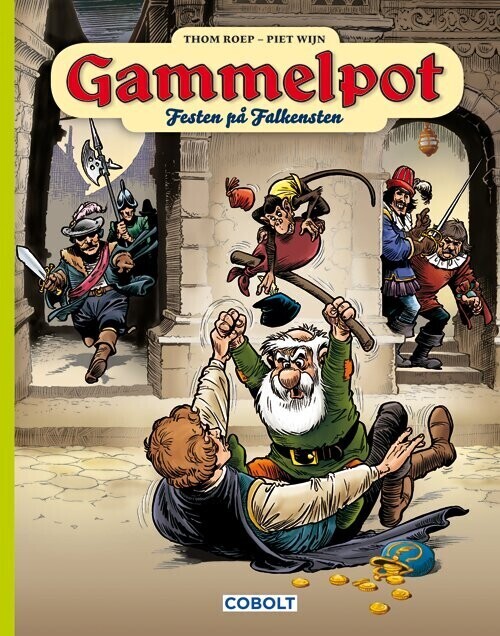 Gammelpot 9 - Festen På Falkensten - Thom Roep - Bog - Cobolt