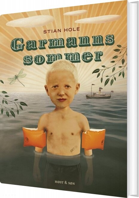 Garmanns Sommer - Stian Hole - Bog - Høst & Søn