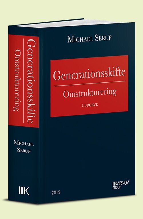 Generationsskifte - Omstrukturering - Michael Serup - Bog - Karnov Group