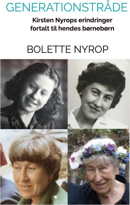 Generationstråde - Bolette Nyrop - Bog - Saxo Publish