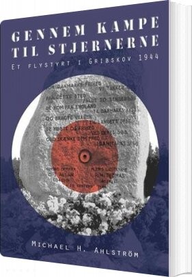 Gennem Kampe Til Stjernerne - Michael H. Ahlström - Bog - Strandberg Publishing