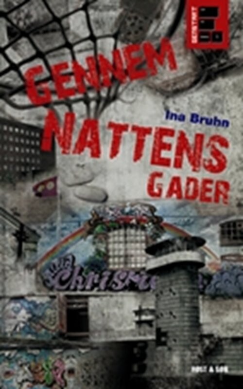 Gennem Nattens Gader - Genstart 1 - Ina Bruhn - Bog - Høst & Søn