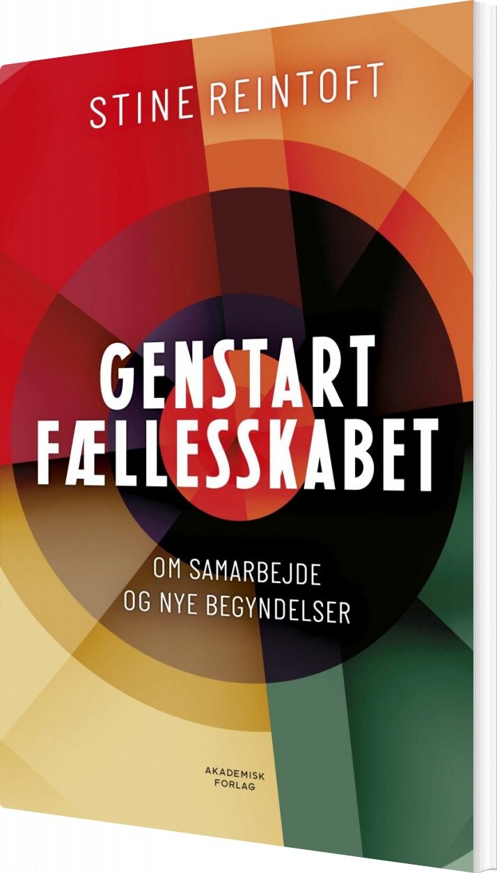 Genstart Fællesskabet - Stine Reintoft - Bog - Akademisk Forlag