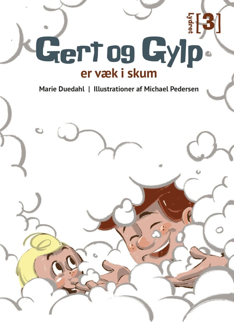 Gert Og Gylp - Er Væk I Skum - Marie Duedahl - Bog - Turbine