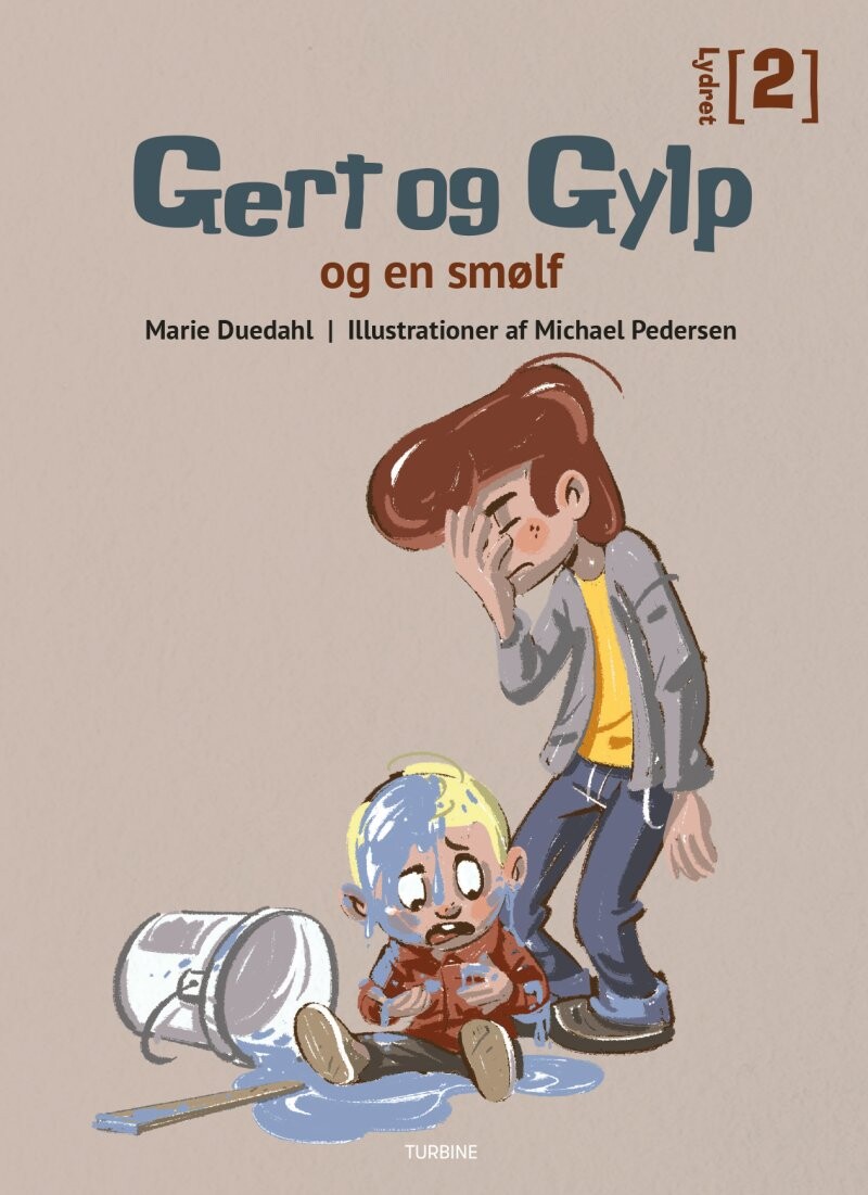 Gert Og Gylp Og En Smølf - Marie Duedahl - Bog - Turbine