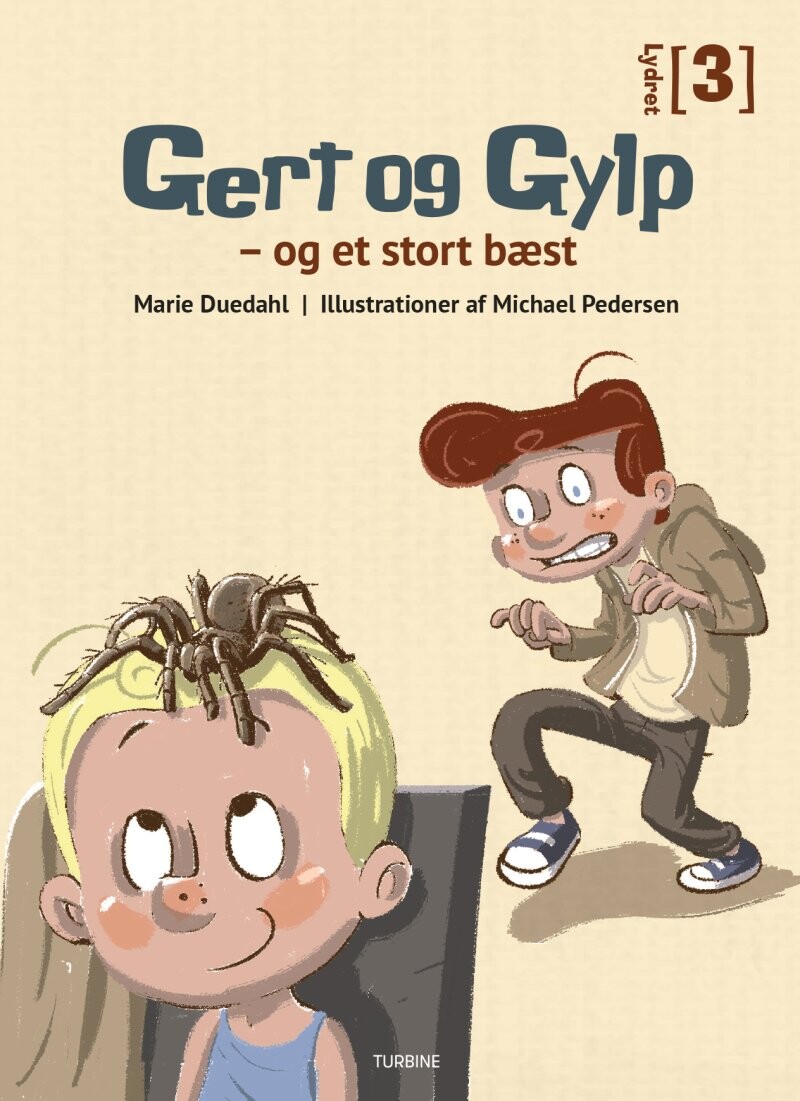 Gert Og Gylp - Og Et Stort Bæst - Marie Duedahl - Bog - Turbine