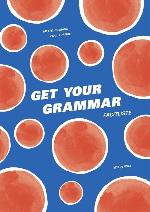 Get Your Grammar - Facitliste - Poul Tornøe - Bog - Gyldendal