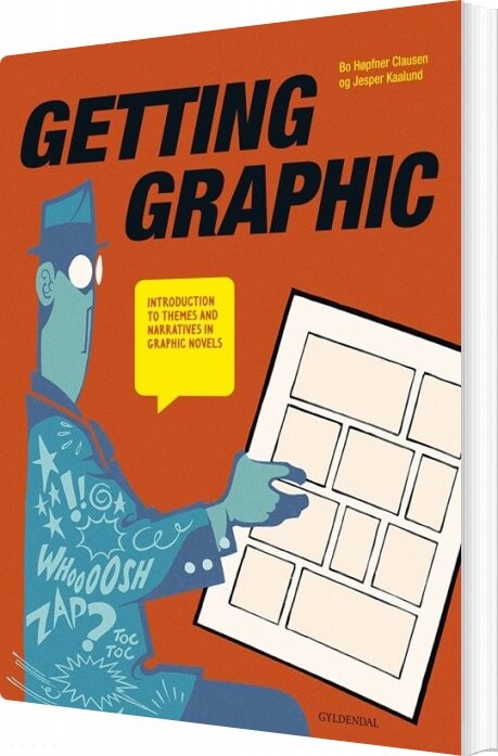 Getting Graphic - Bo Høpfner Clausen - Bog - Systime